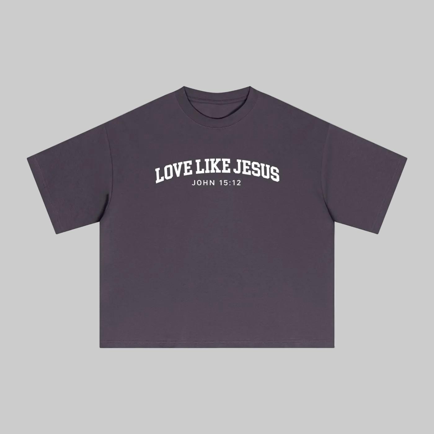 'Love Like Jesus"  Boxy T-Shirt